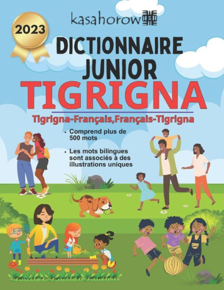 Dictionnaire Junior Tigrinya: Tigrinya-Franï¿½ais Illustrï¿½, Franï¿½ais-Tigrinya