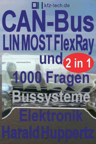 Title: CAN-Bus und Bussysteme Elektronik 1000 Fragen, Author: Harald Huppertz