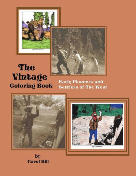 The Vintage Coloring Book: Early Pioneers and Settlers of The West