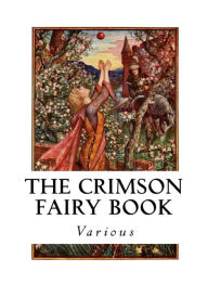 Title: The Crimson Fairy Book, Author: Andrew Lang