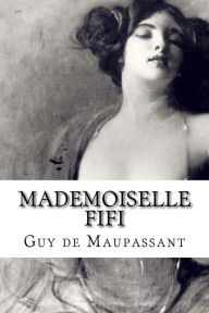 Title: Mademoiselle Fifi, Author: Guy de Maupassant