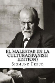 Title: El Malestar en la Cultura, Author: Sigmund Freud