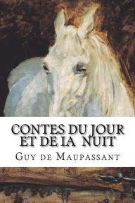 Title: Contes du jour et de Ia nuit, Author: Edibooks