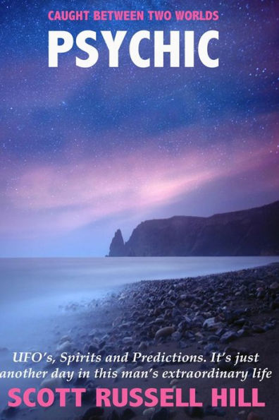 Psychic: UFO's, Spirits and Predictions. It's just another day in this man's extraordinary life.