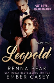 Title: Leopold: Part One: Royal Heartbreakers, Author: Renna Peak