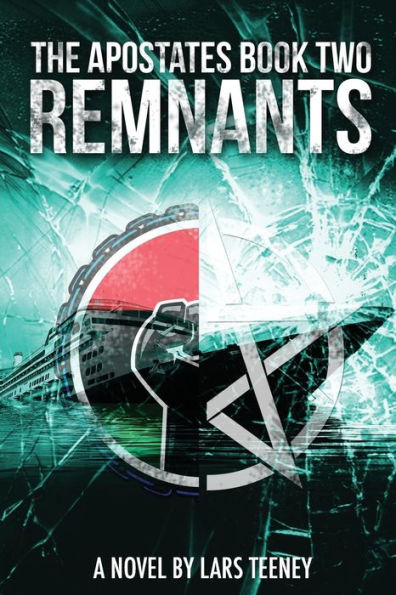 The Apostates Book Two: Remnants