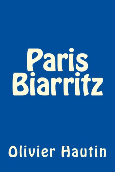 Paris Biarritz