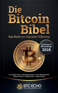 Title: Die Bitcoin Bibel: Das Buch zur digitalen Währung, Author: Mark Preuss