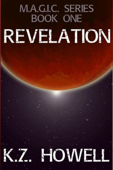 Revelation: M.A.G.I.C. Series Book One