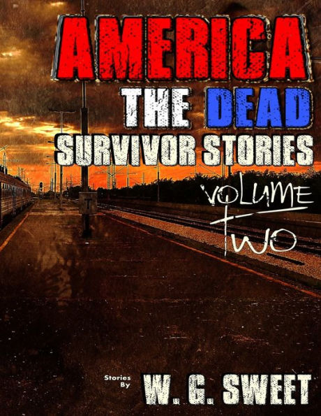 America The Dead Survivors Stories Two