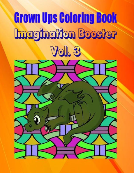 Grown Ups Coloring Book Imagination Booster Vol. 3 Mandalas