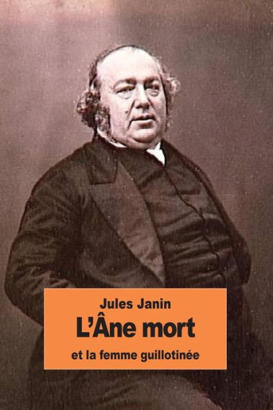 L'ï¿½ne mort et la femme guillotinï¿½e