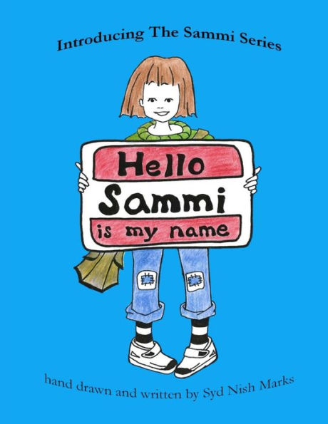 Hello, Sammi Is My Name