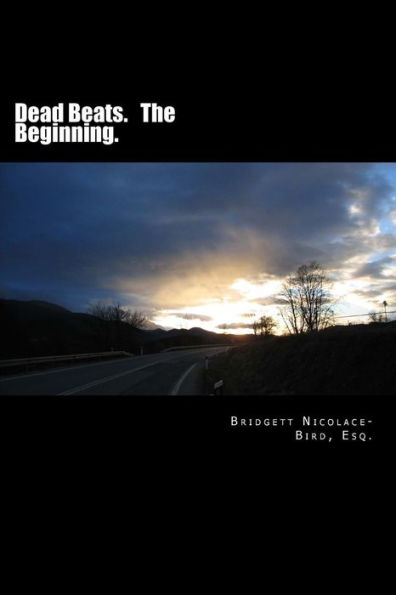 Dead Beats. The Beginning.