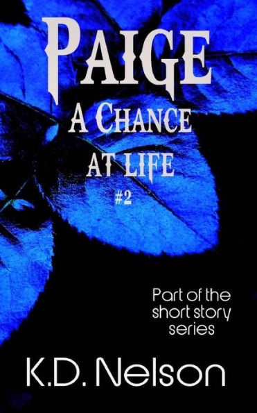 Paige: A Chance at Life