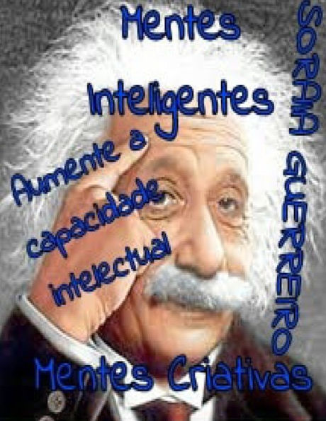 Mentes Inteligentes: Mentes Criativas