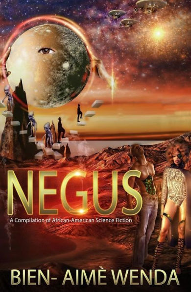 Negus: A Compilation of African-American Science Fiction