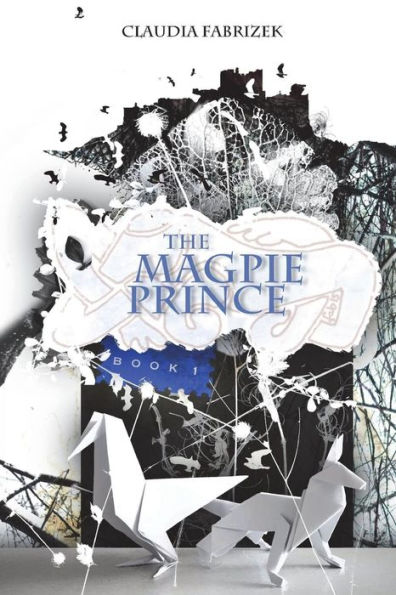The Magpie Prince: Book 1