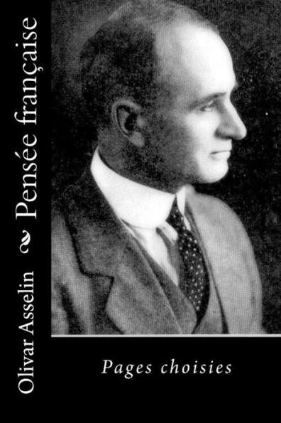 Pensée française: Pages choisies