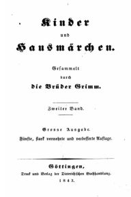 Title: Kinder und Hausmärchen, Author: Jacob Grimm