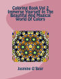 Coloring Book Vol 2 Immerse Yourself In The Beautiful And Magical World