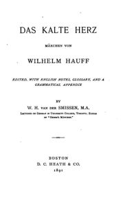 Title: Das Kalte Herz, Author: Wilhelm Hauff