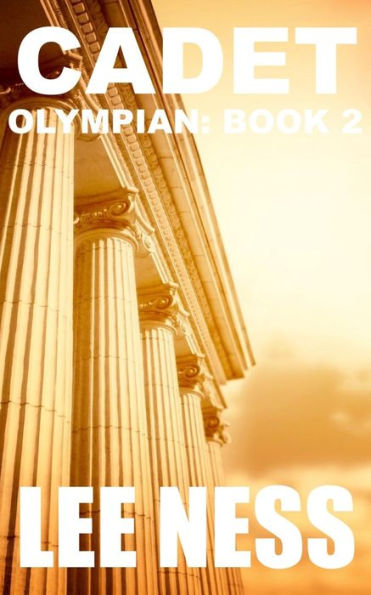 Cadet: Olympian Book 2