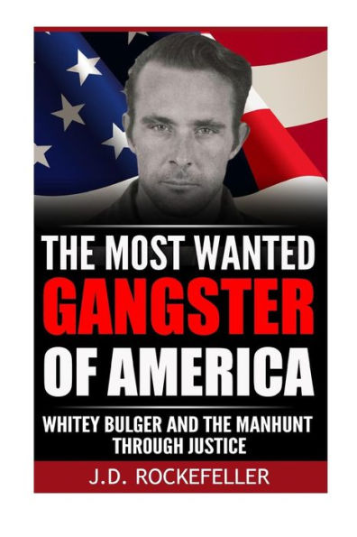 Whitey Bulger and the Manhunt Through Justice