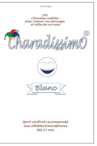 Title: Charadissimo Blanc, Author: Herve Bolingue