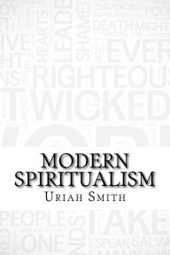 Title: Modern Spiritualism, Author: Uriah Smith