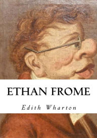 Title: Ethan Frome, Author: Edith Wharton