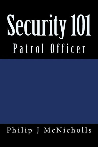 Security 101: Patrol Officer