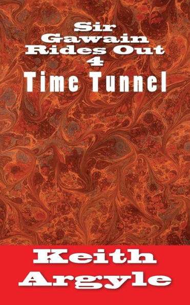 Sir Gawain Rides Out (4): Lost in Time