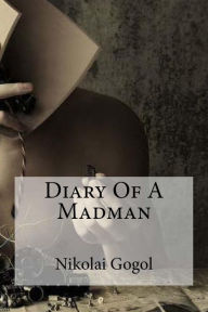 Title: Diary Of A Madman, Author: Claud Field