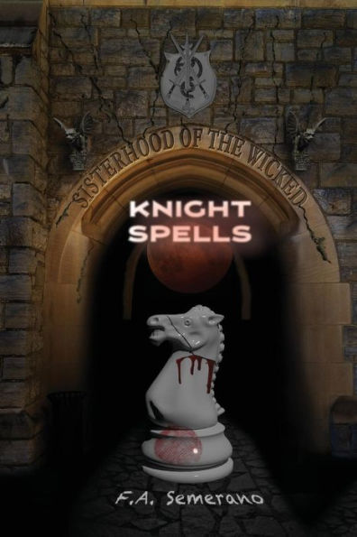 Sisterhood of the Wicked: Knight Spells