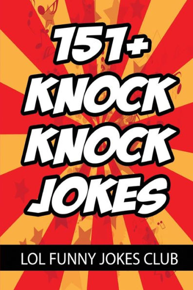 151+ Knock Knock Jokes: Funny Knock Knock Jokes for Kids