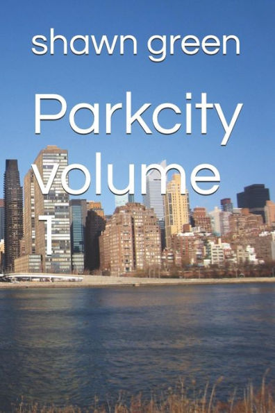 Parkcity volume 1