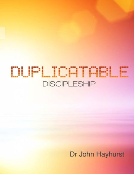 Duplicatable Discipleship