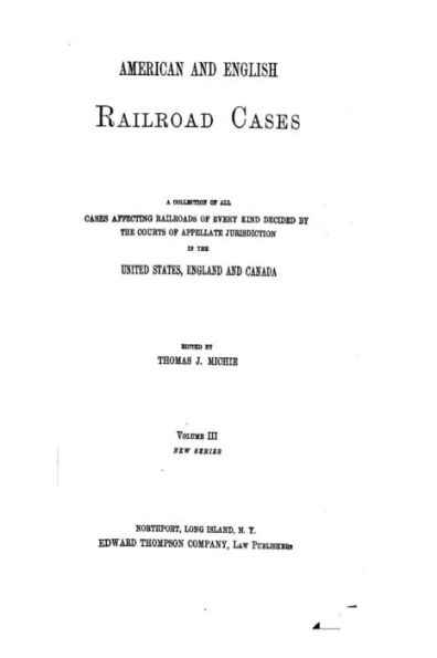 The American and English Railroad Cases
