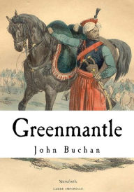 Title: Greenmantle, Author: John Buchan