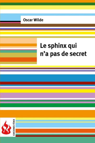 Le sphinx qui n'a pas de secret: (low cost) Édition limité