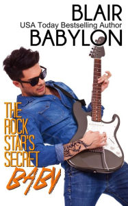 The Rock Star's Secret Baby (Rock Stars in Disguise: Cadell): A Contemporary Rock Star Romance