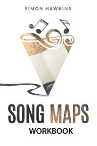 Title: Song Maps Workbook, Author: Simon Hawkins