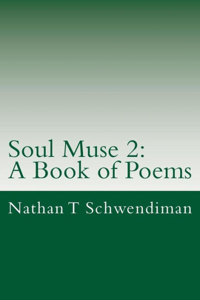 Soul Muse 2: A Book of Poems