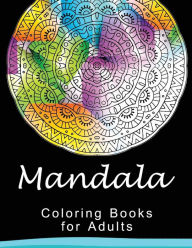 Title: Mandala Coloring Book for Adult: This adult Coloring book turn you to Mindfulness, Author: Peaceful Publishing