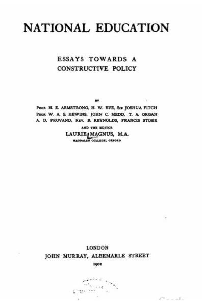 National Education, Essays Towards a Construction Policy