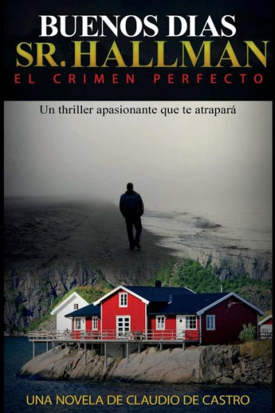 Buenos dï¿½as Sr. Hallman: El crimen perfecto