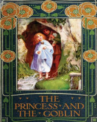 Title: The Princess and the Goblin, Author: George MacDonald