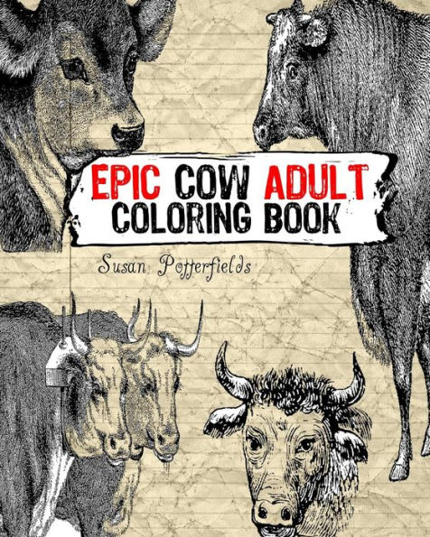 Epic Cow Adult Coloring Book