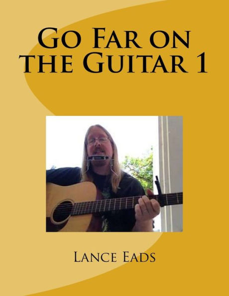 Go Far on the Guitar 1: Guitar instruction